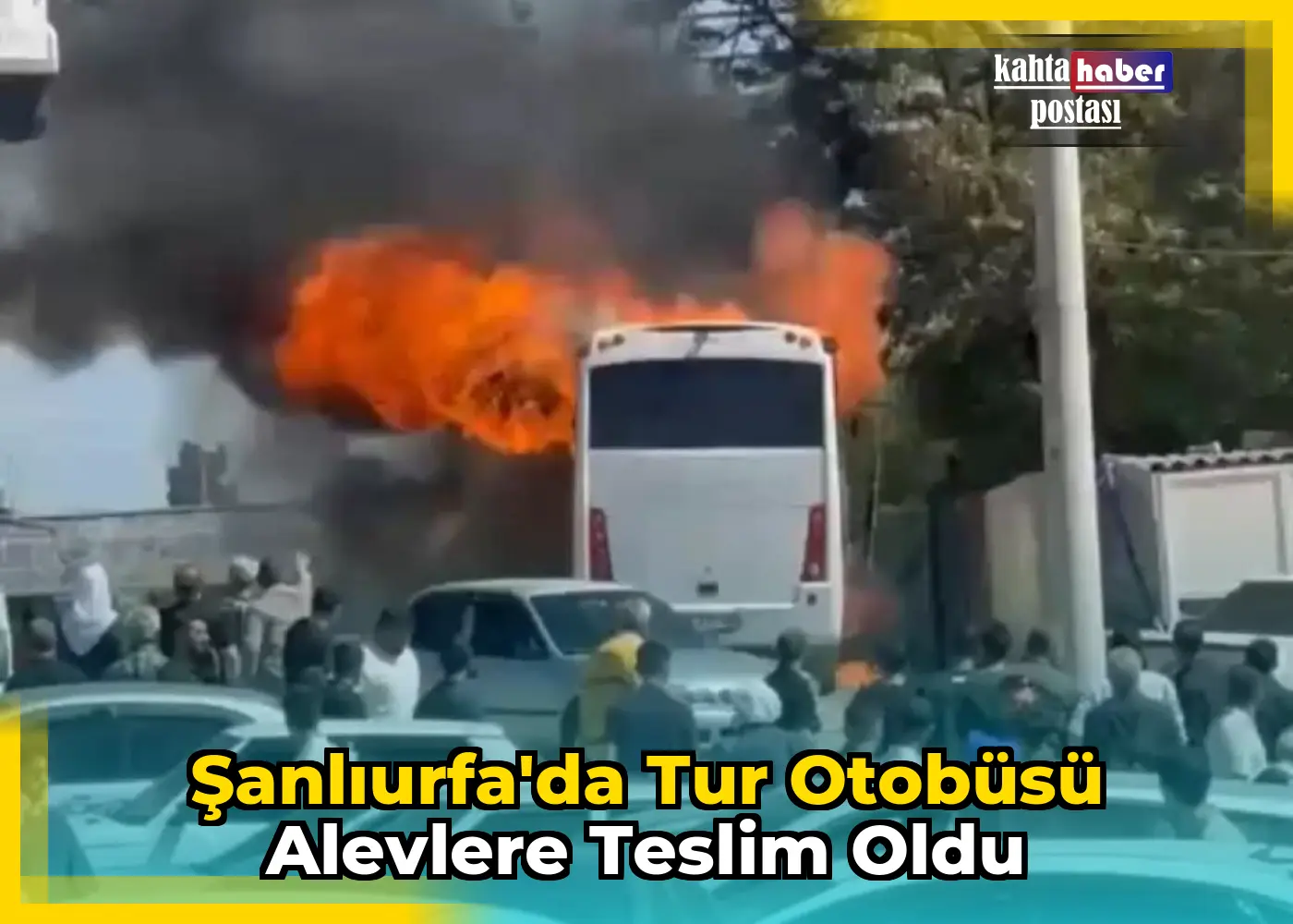 Şanlıurfa'da Tur Otobüsü Alevlere Teslim Oldu