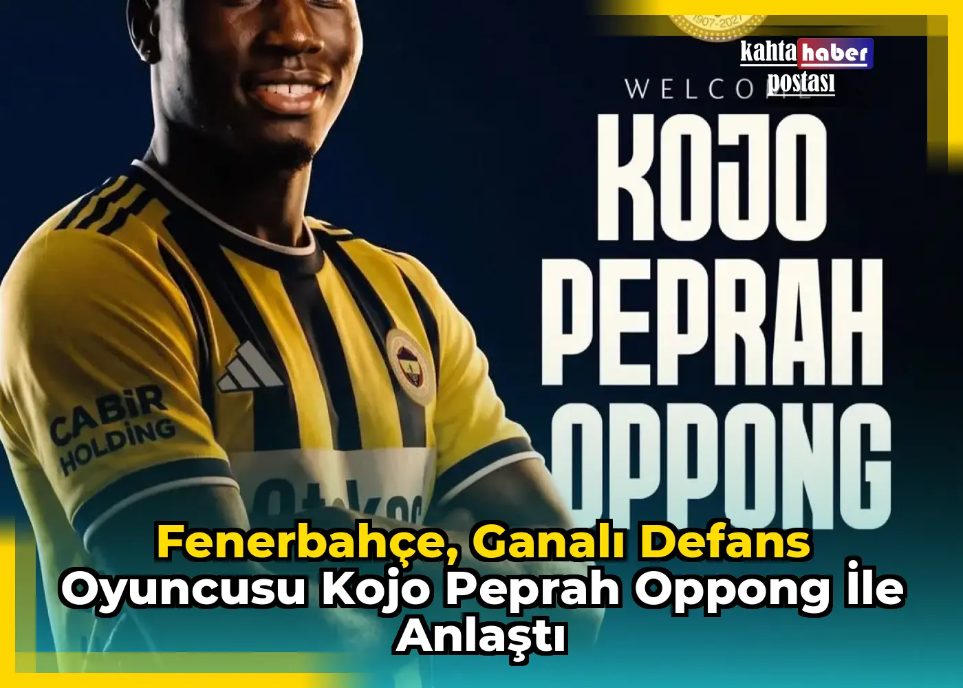 Fenerbahçe, Ganalı Defans Oyuncusu Kojo Peprah Oppong İle Anlaştı