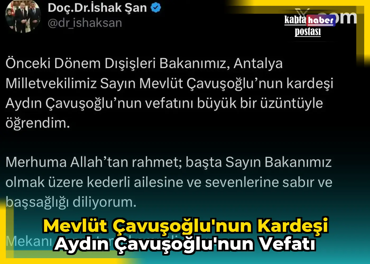 Mevlüt Çavuşoğlu'nun Kardeşi Aydın Çavuşoğlu'nun Vefatı