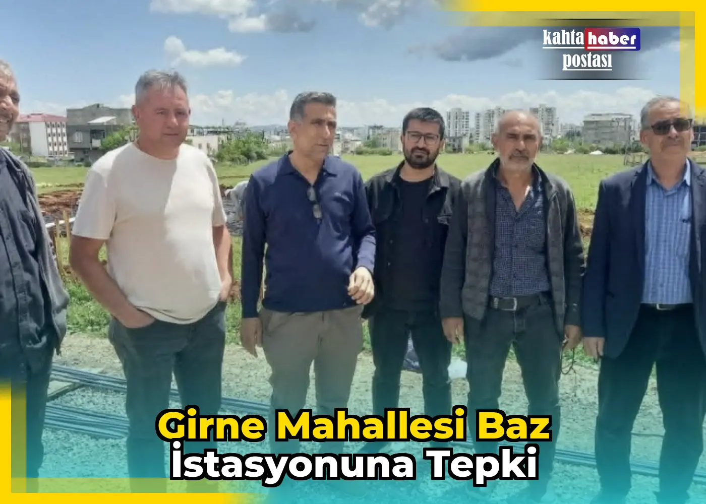 Girne Mahallesi Baz İstasyonuna Tepki