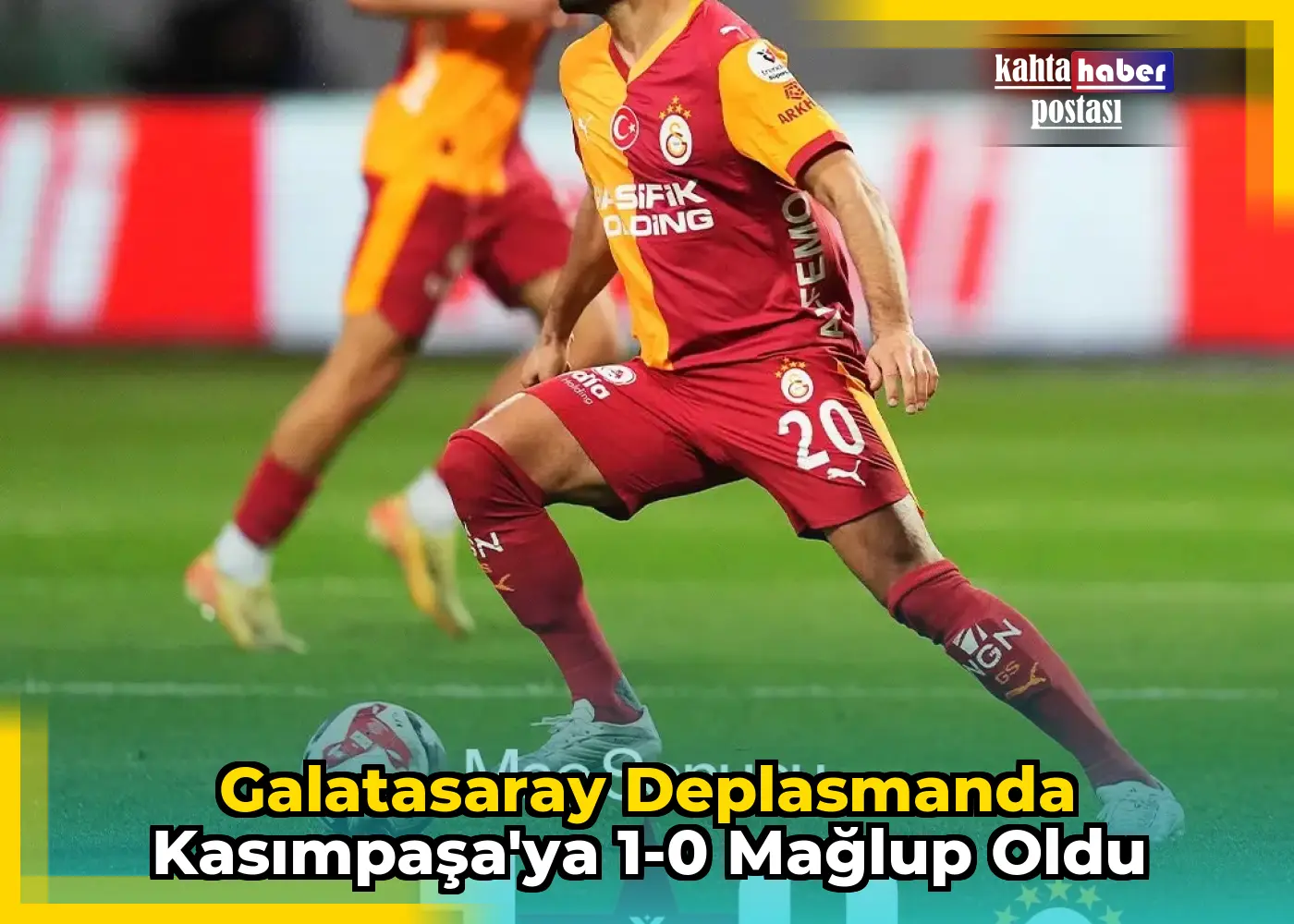 Galatasaray Deplasmanda Kasımpaşa'ya 1-0 Mağlup Oldu