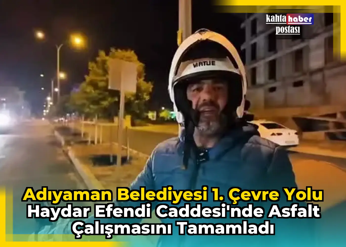 Adıyaman Belediyesi 1. Çevre Yolu Haydar Efendi Caddesi'nde Asfalt Çalışmasını Tamamladı