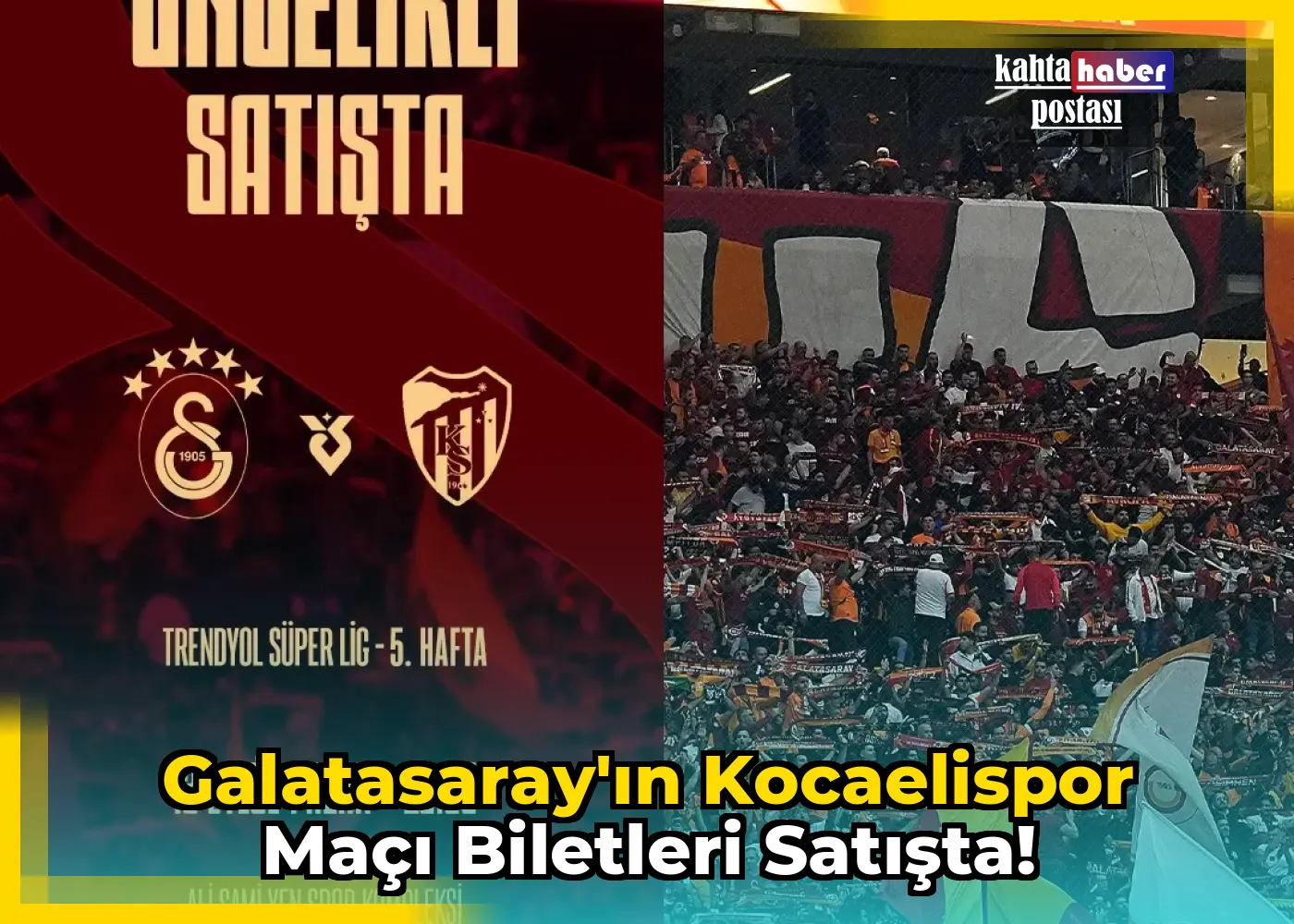 Galatasaray'ın Kocaelispor Maçı Biletleri Satışta!