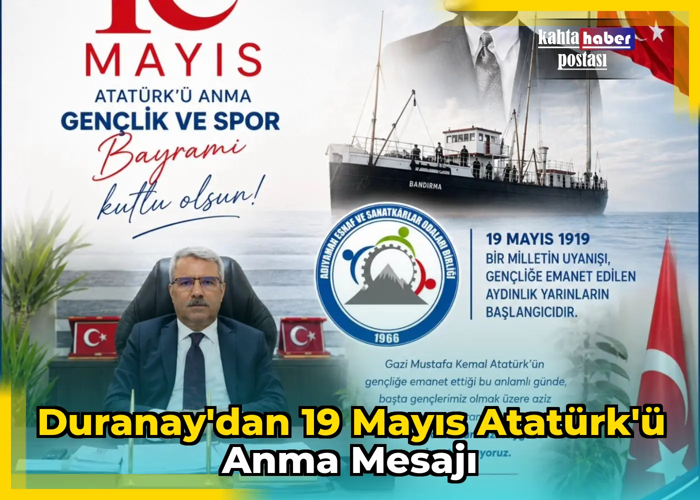Duranay'dan 19 Mayıs Atatürk'ü Anma Mesajı