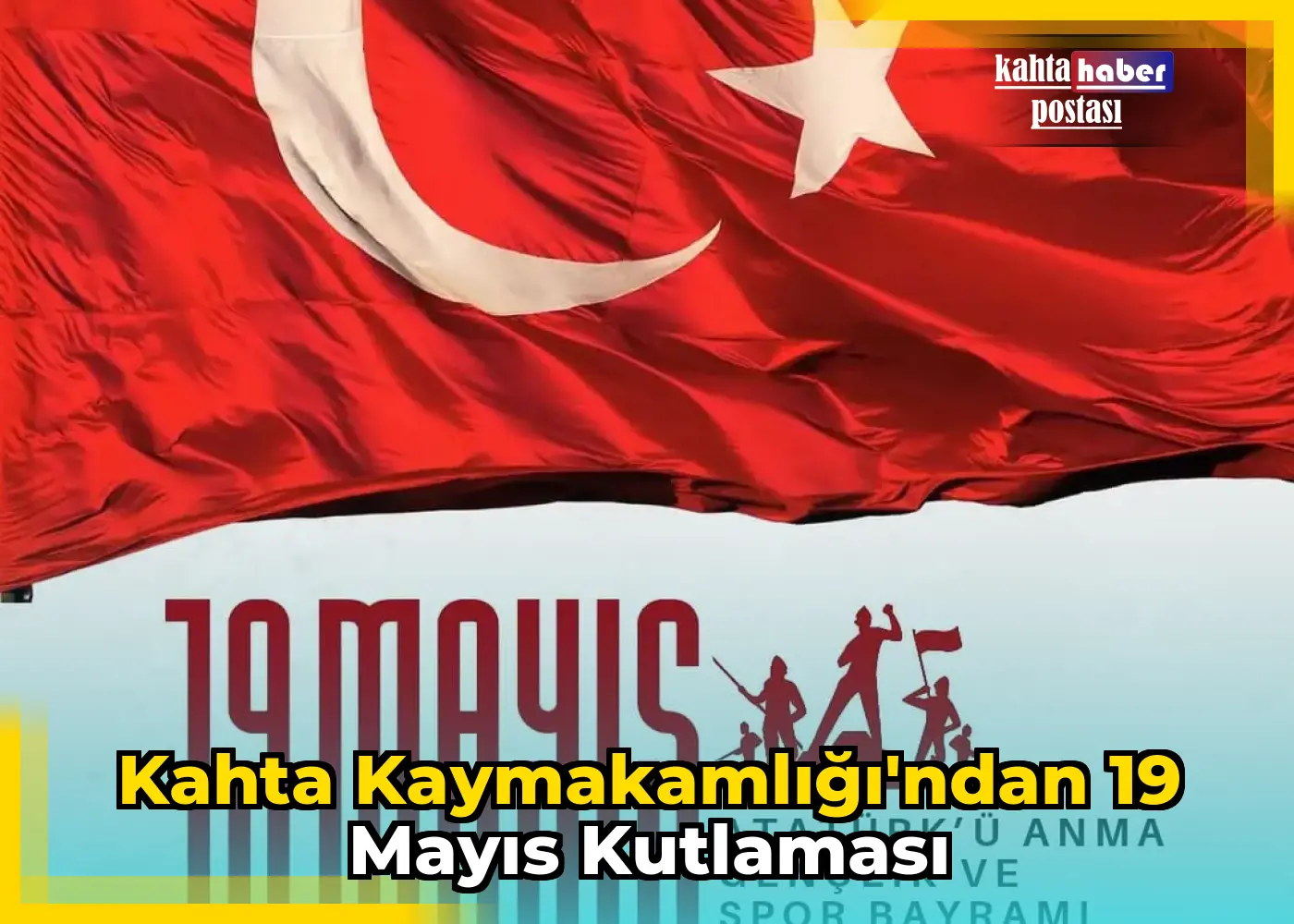 Kahta Kaymakamlığı'ndan 19 Mayıs Kutlaması
