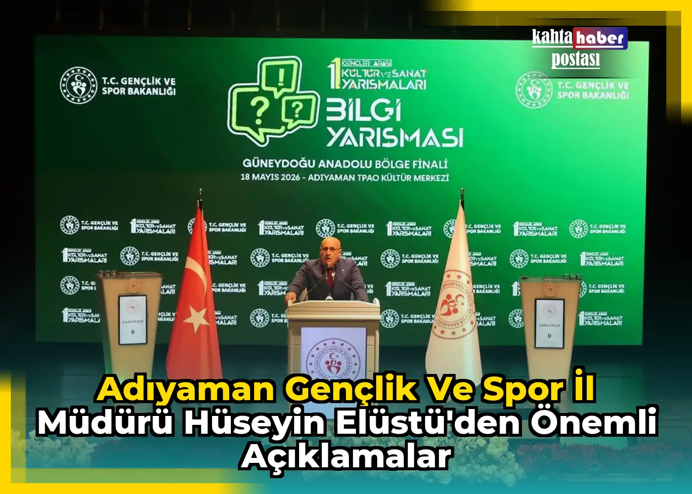 Adıyaman Gençlik ve Spor İl Müdürü Hüseyin Elüstü'den Önemli Açıklamalar