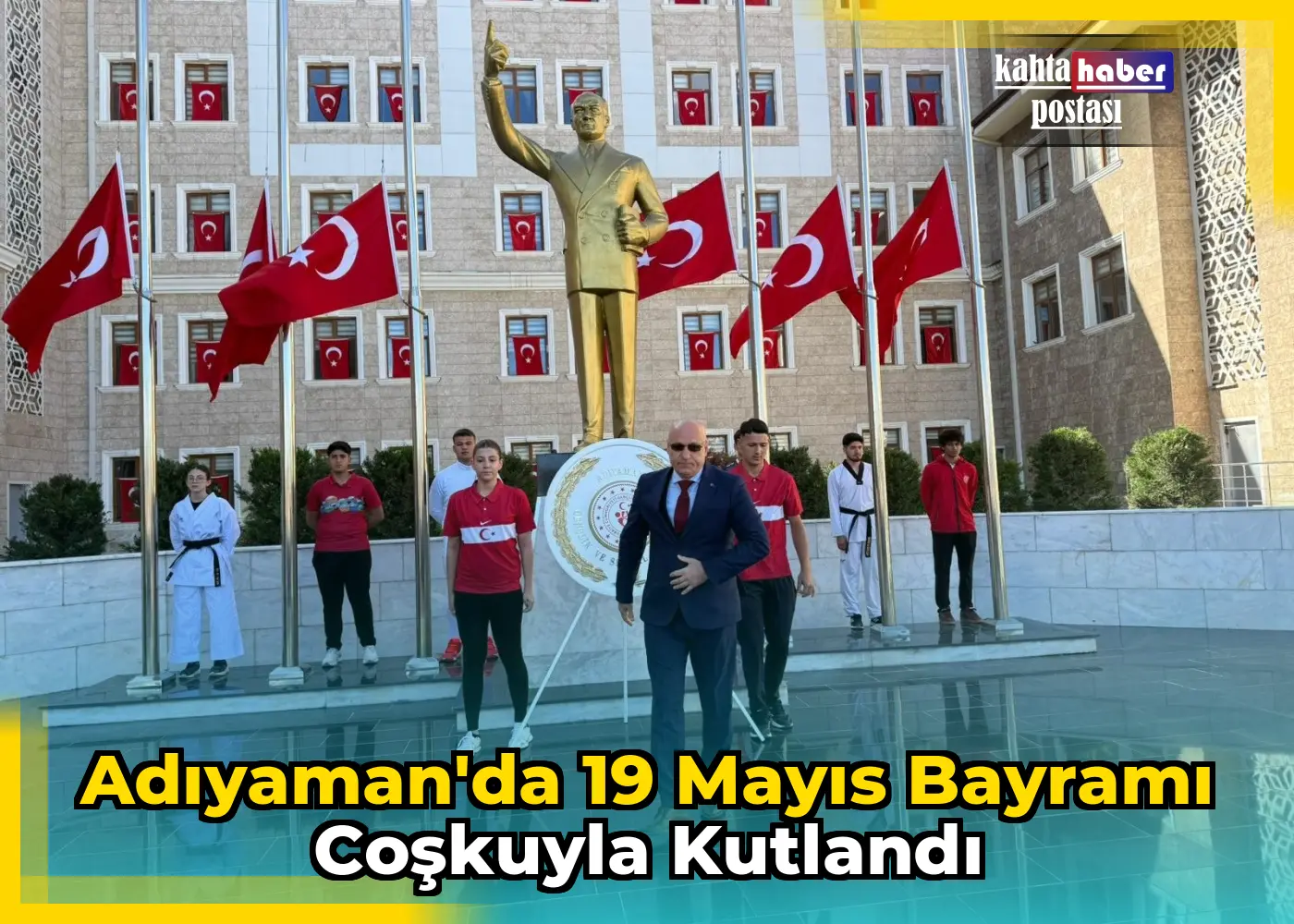Adıyaman'da 19 Mayıs Bayramı Coşkuyla Kutlandı