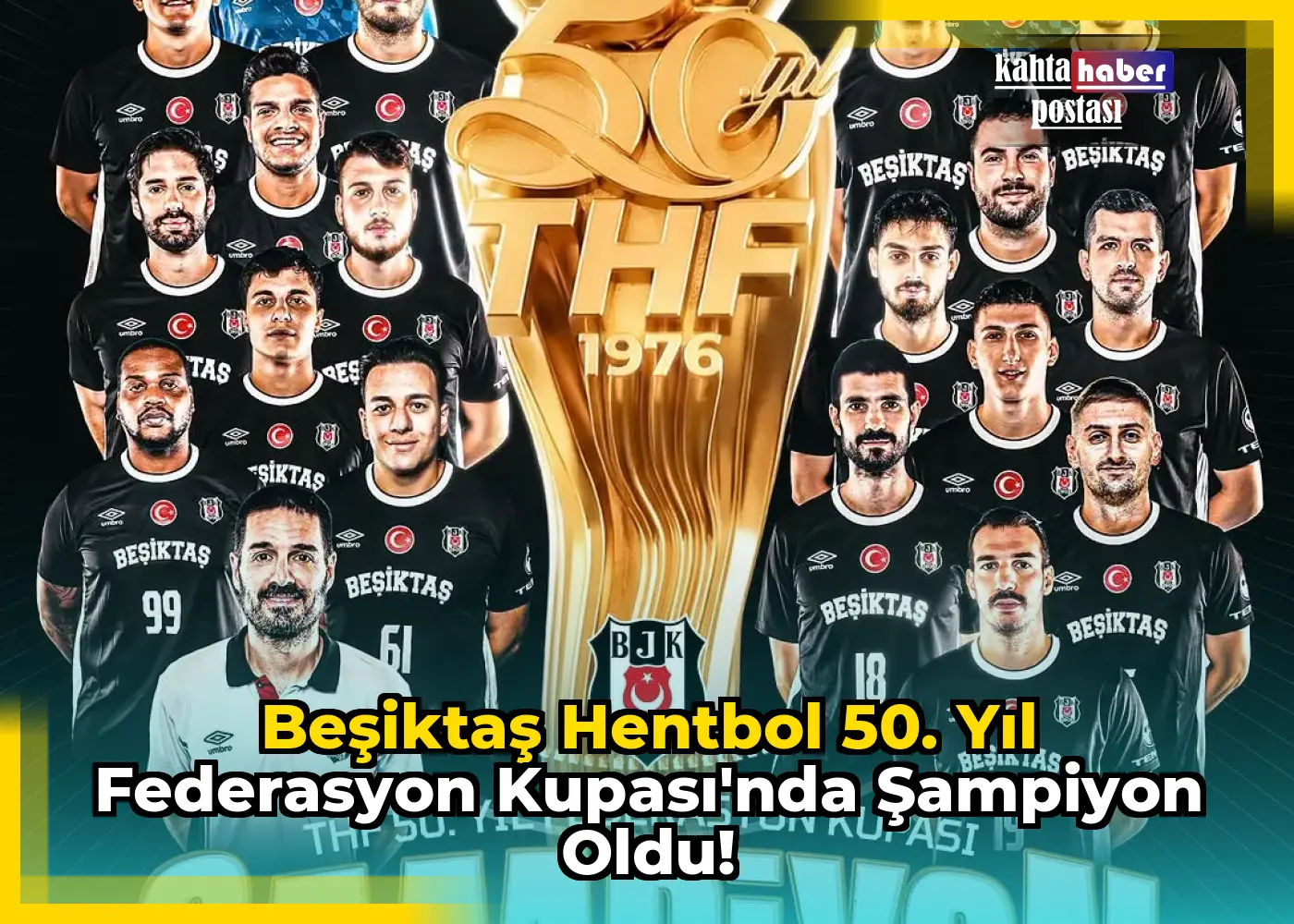 Beşiktaş Hentbol 50. Yıl Federasyon Kupası'nda Şampiyon Oldu!