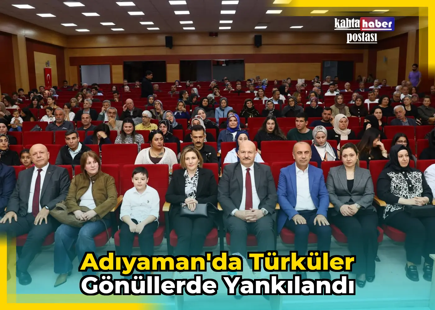 Adıyaman'da Türküler Gönüllerde Yankılandı