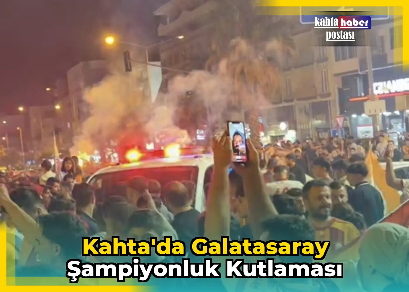 Kahta'da Galatasaray Şampiyonluk Kutlaması
