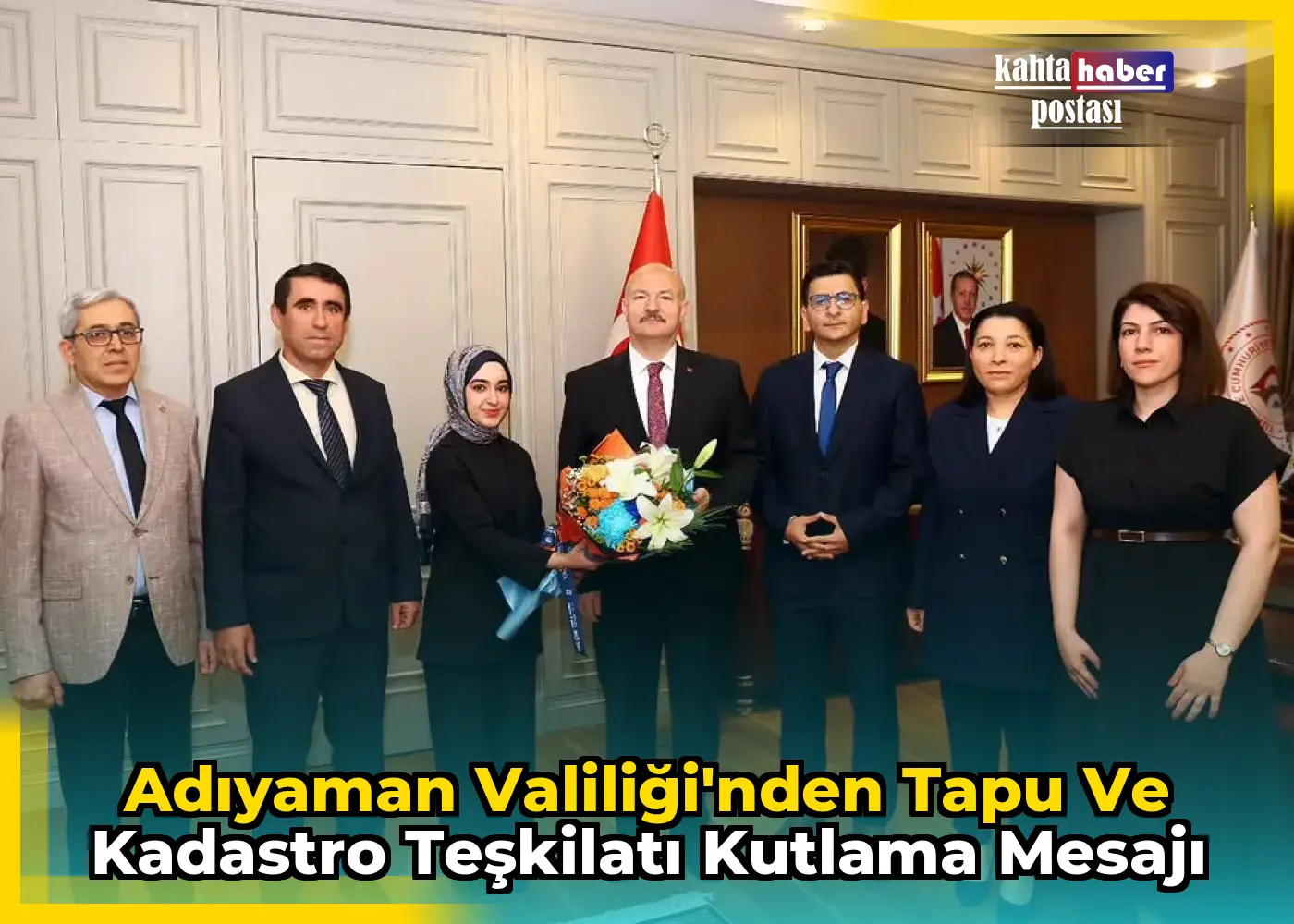 Adıyaman Valiliği'nden Tapu ve Kadastro Teşkilatı Kutlama Mesajı