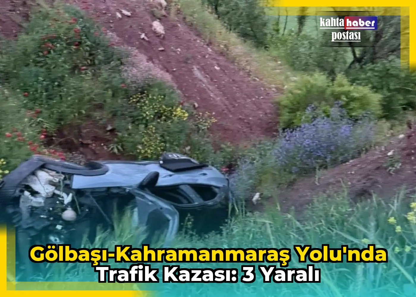 Gölbaşı-Kahramanmaraş Yolu'nda Trafik Kazası: 3 Yaralı
