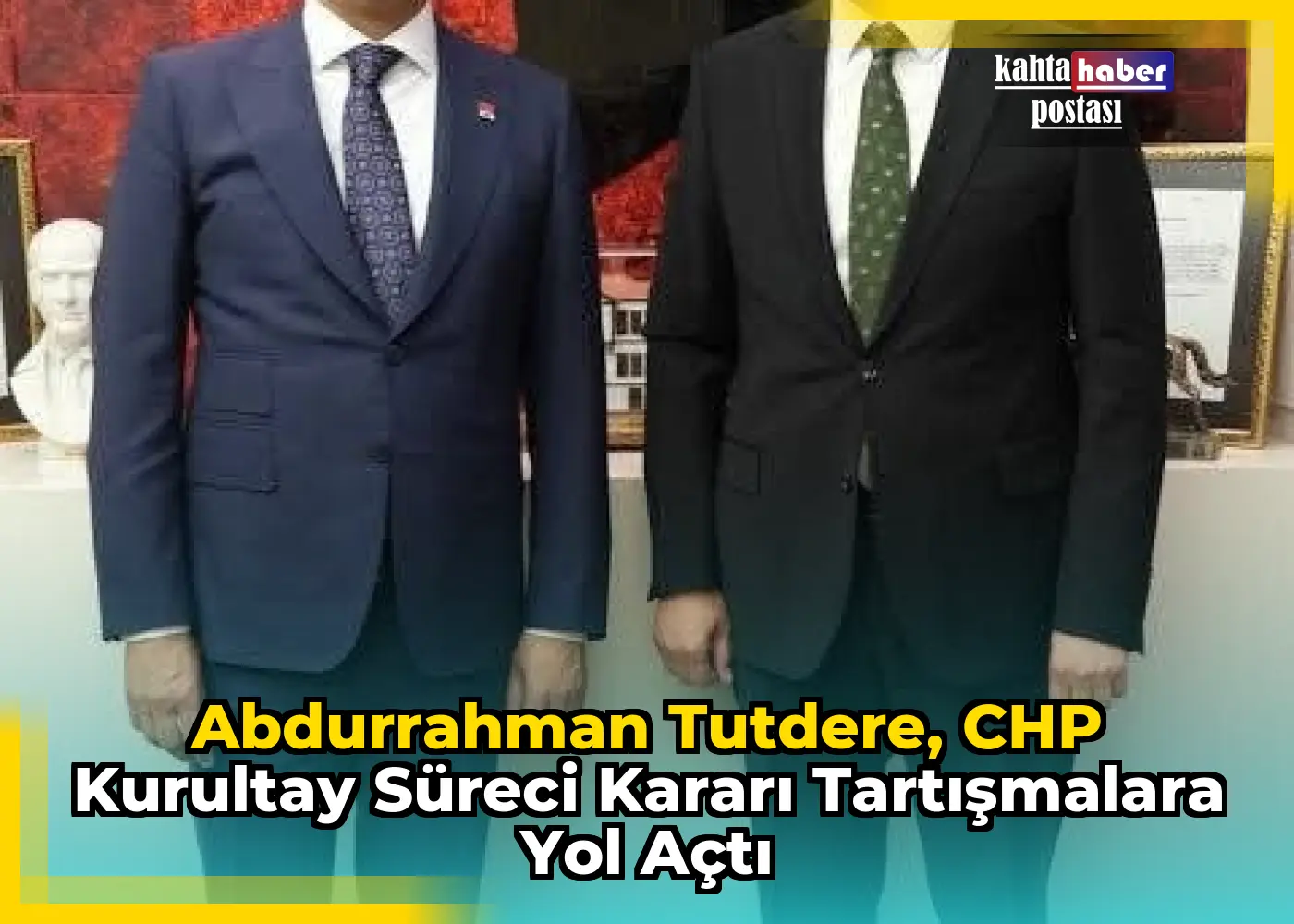 Abdurrahman Tutdere, CHP Kurultay Süreci Kararı Tartışmalara Yol Açtı