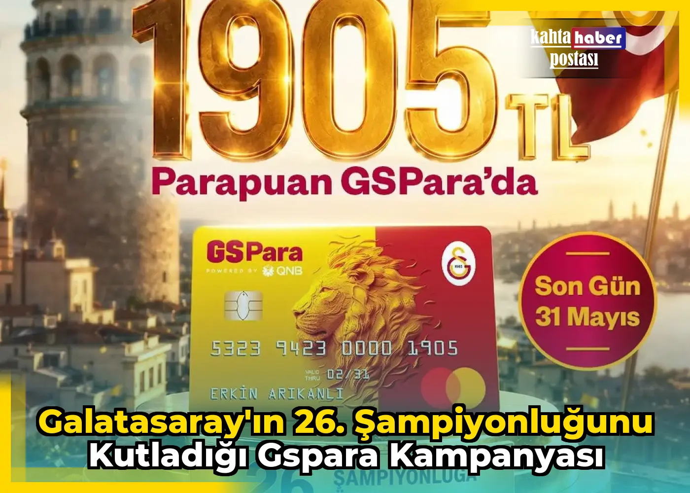 Galatasaray'ın 26. Şampiyonluğunu Kutladığı GSPara Kampanyası
