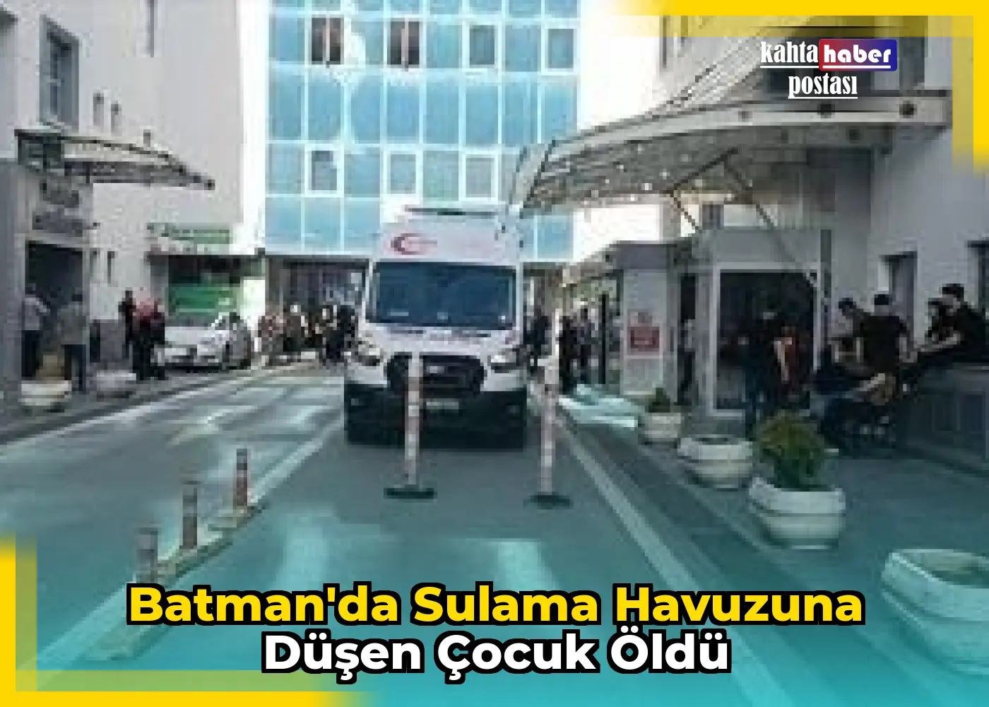 Batman'da Sulama Havuzuna Düşen Çocuk Öldü
