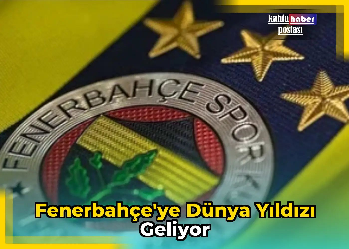 Fenerbahçe'ye Dünya Yıldızı Geliyor