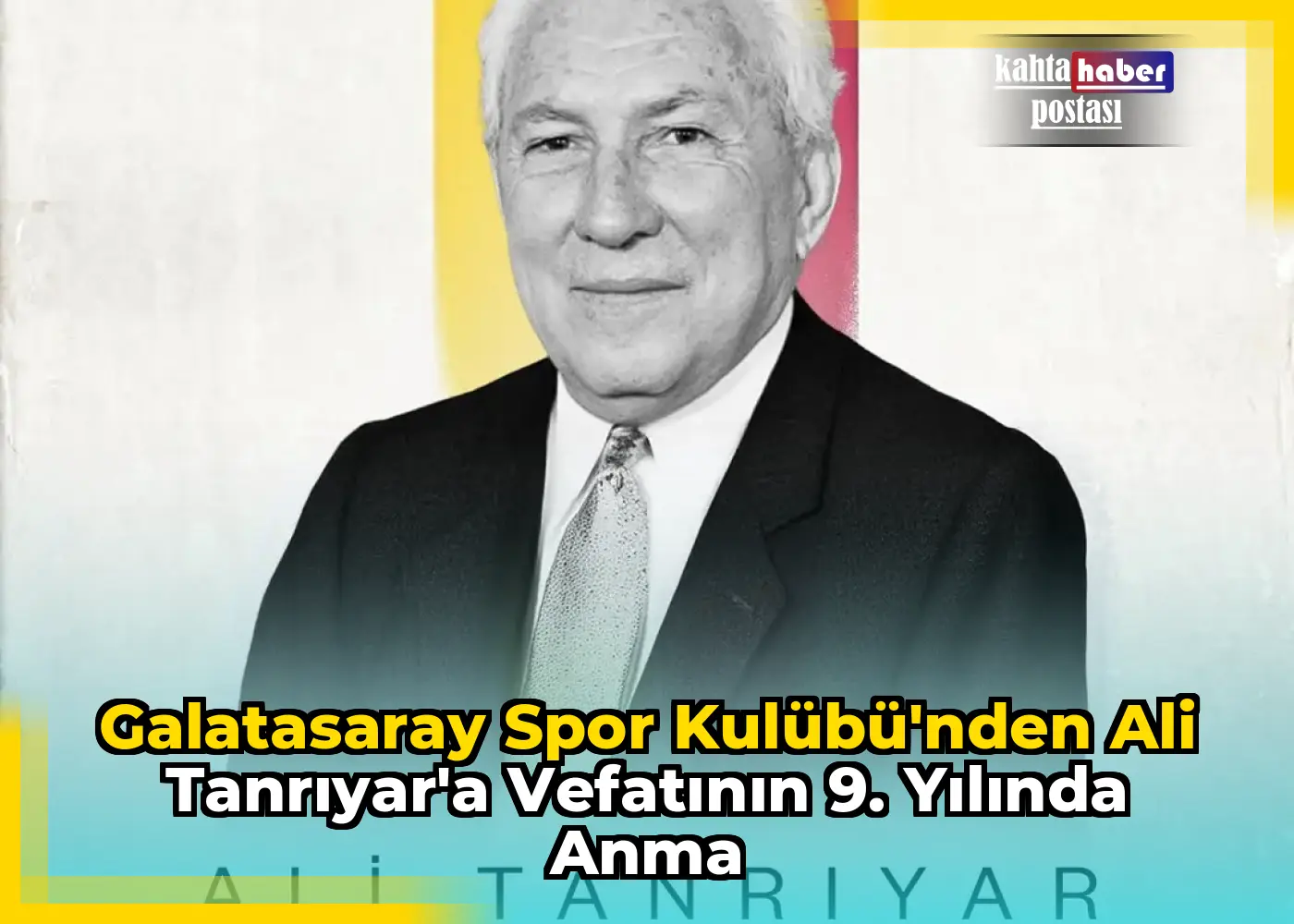 Galatasaray Spor Kulübü'nden Ali Tanrıyar'a Vefatının 9. Yılında Anma