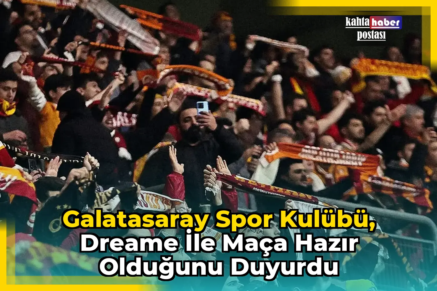 Galatasaray Spor Kulübü, Dreame ile Maça Hazır Olduğunu Duyurdu