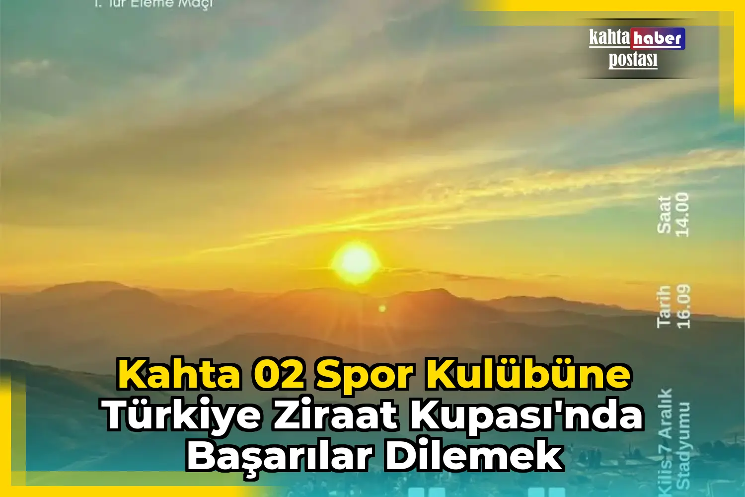Kahta 02 Spor Kulübüne Türkiye Ziraat Kupası'nda Başarılar Dilemek