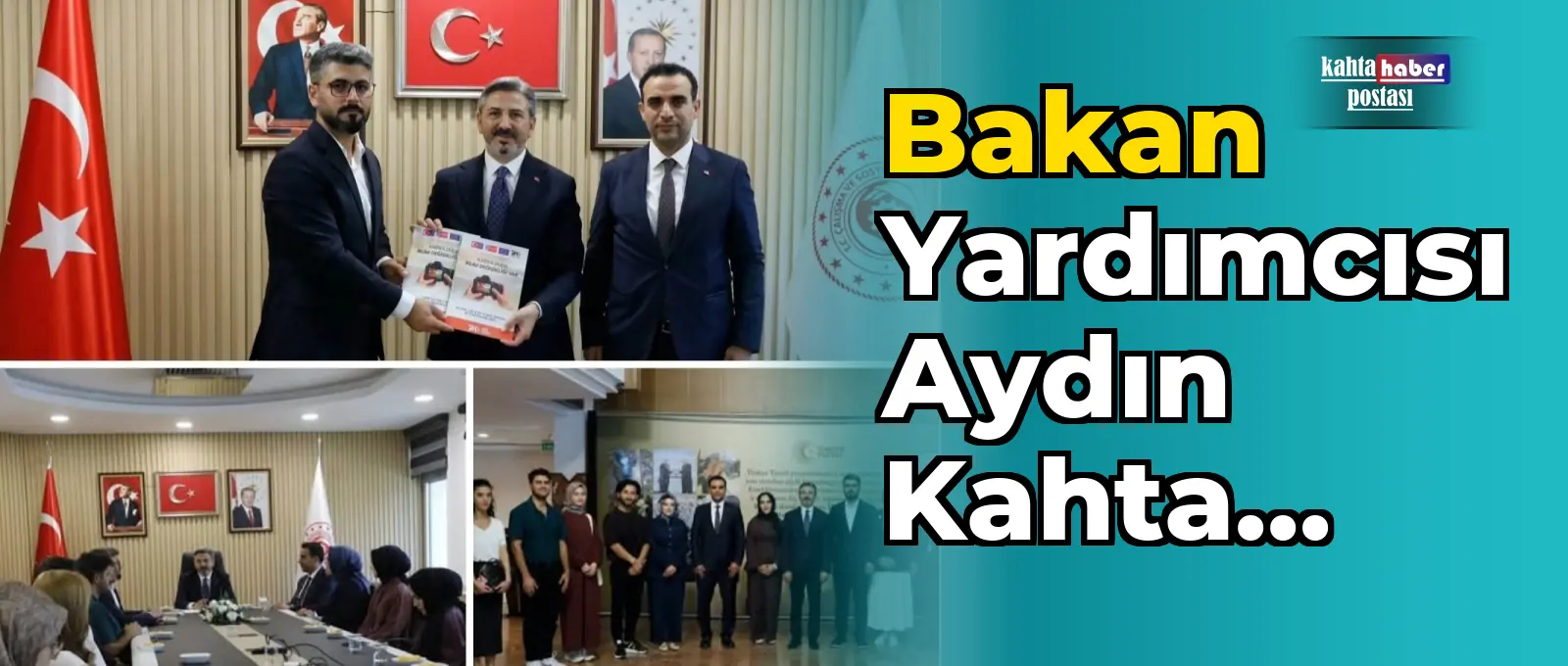 Bakan Yardımcısı Aydın Kahta Heyetini Kabul Etti