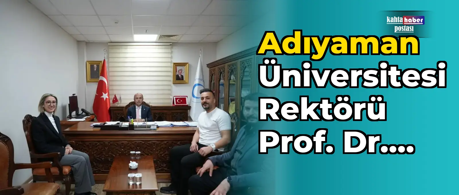 Adıyaman Üniversitesi Rektörü Prof. Dr. Mehmet Keleş'e Ziyaret