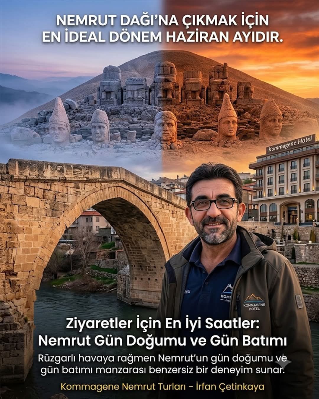 Turizm Sektörünün İş İnsanı İrfan Çetinkaya Nemrut Dağı Ziyareti İçin En İdeal Dönemi Hakkında Bilgi Verdi