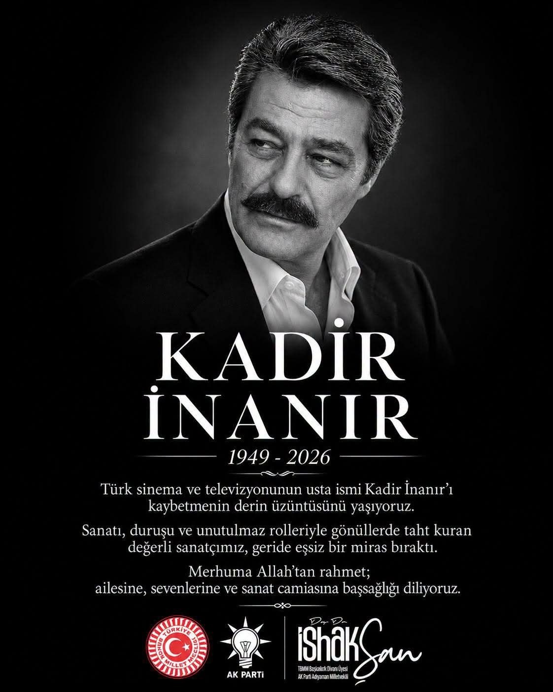 Adıyaman Milletvekili Doç Dr İshak Şan'dan Kadir İnanır İçin Taziye Mesajı