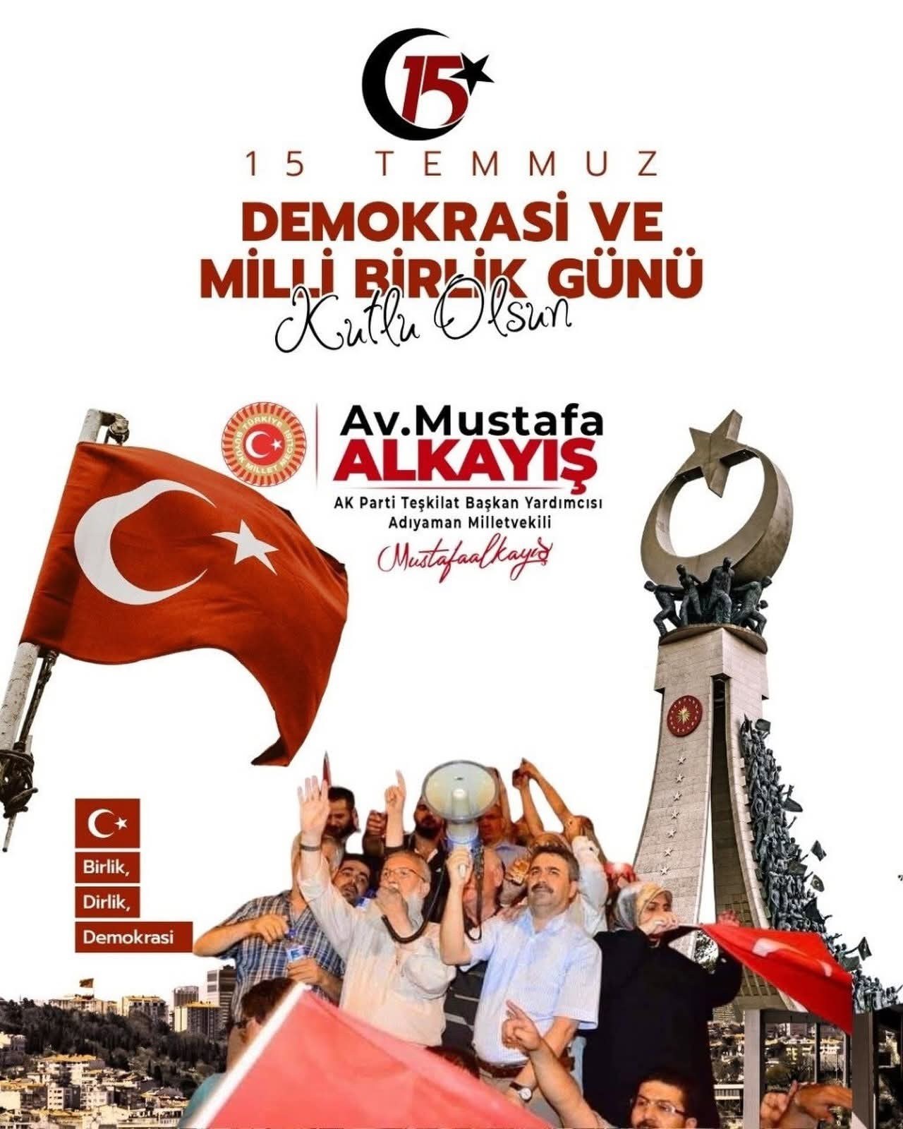 Ak Parti Milletvekili Alkayış'tan 15 Temmuz Mesajı