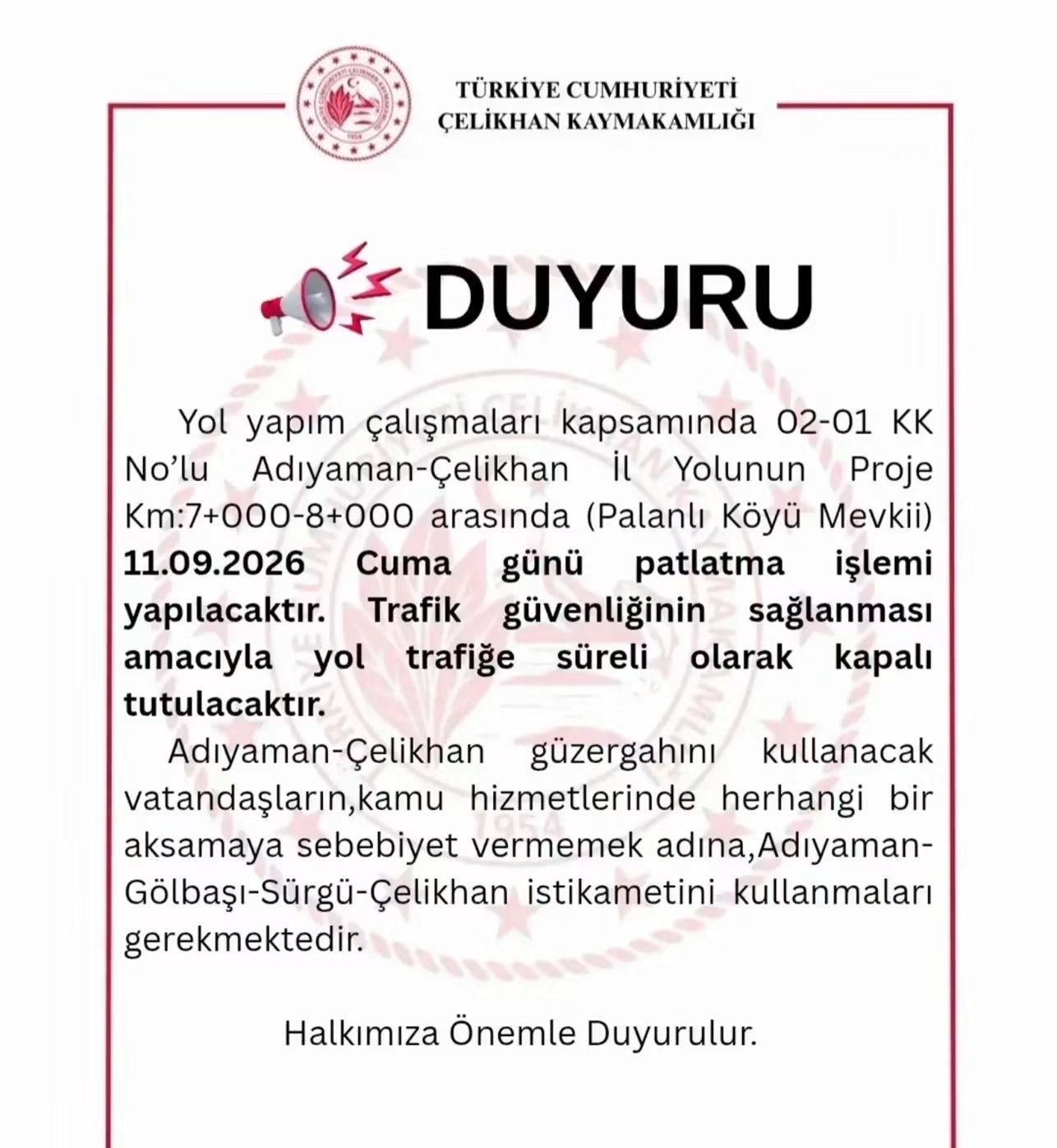 Adıyaman-Çelikhan Karayolu Trafiğe Kapatılacak