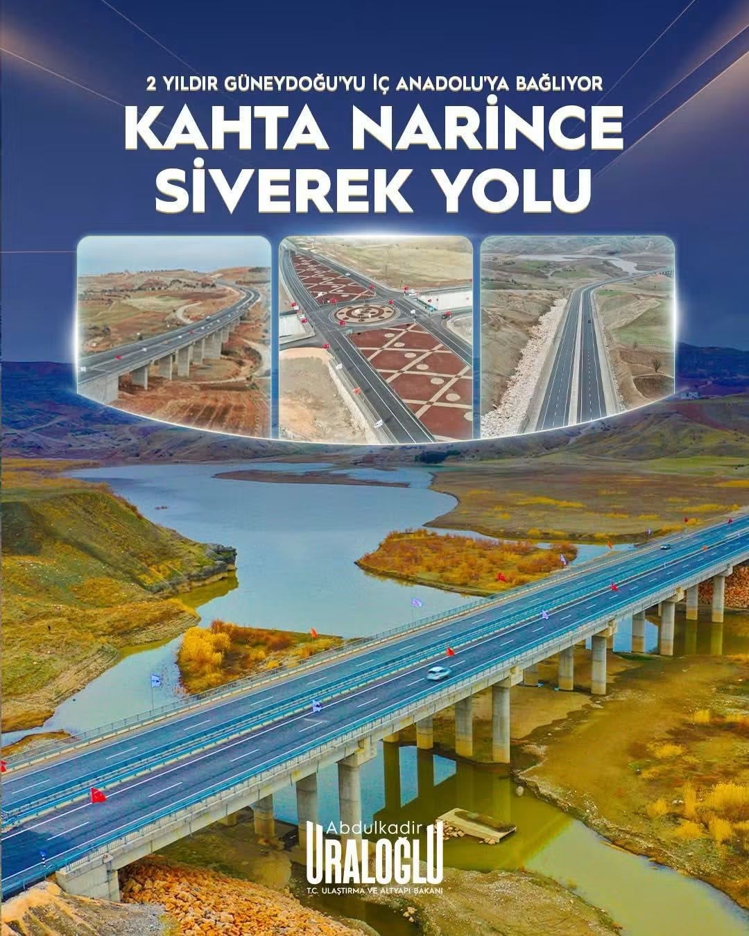 Bakan Uraloğlu Kâhta-Narince-Siverek Yolu Ulaşım Koridorunu Paylaştı