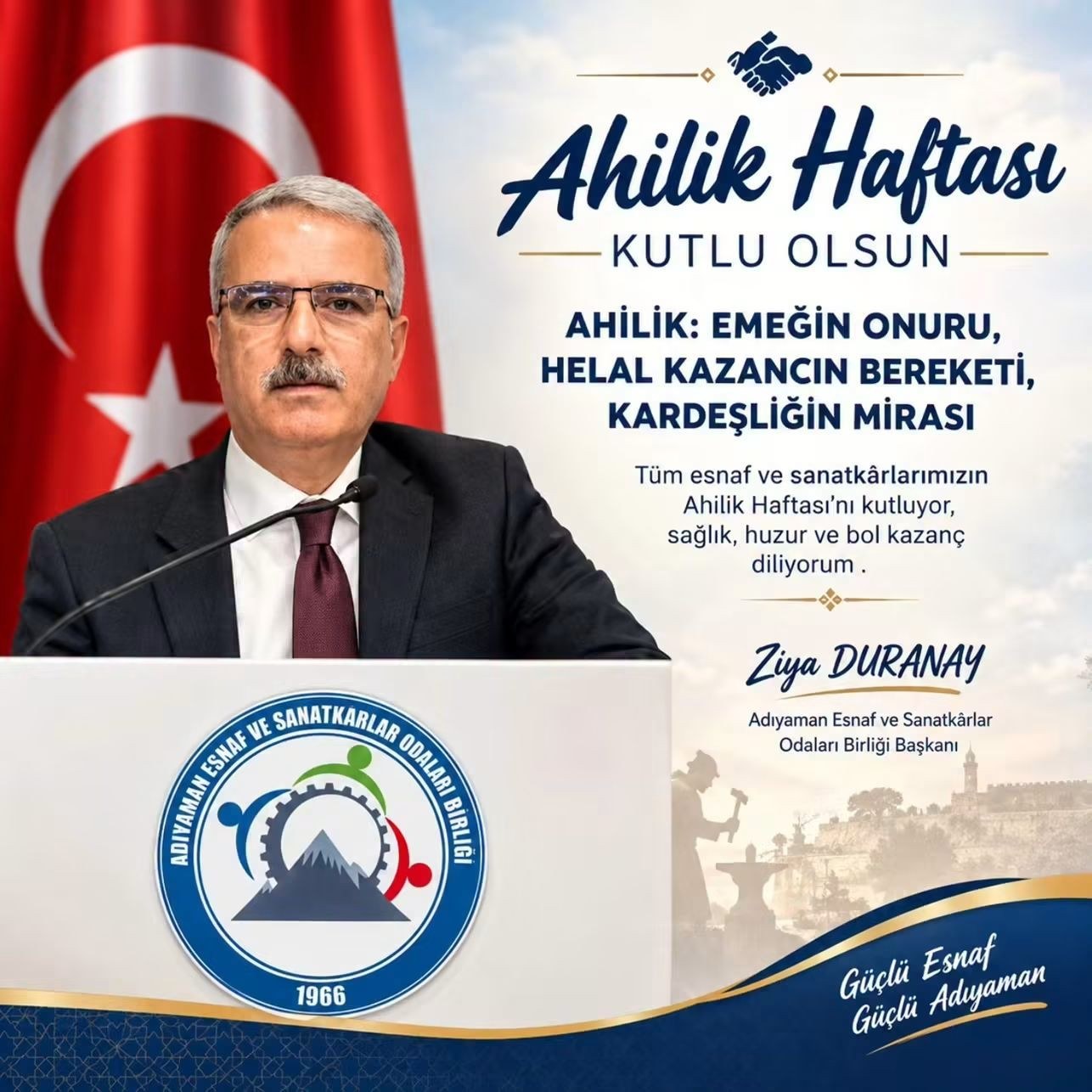 Adıyaman Esnaf ve Sanatkârlar Odaları Birliği'nden Ahilik Haftası Kutlama Mesajı