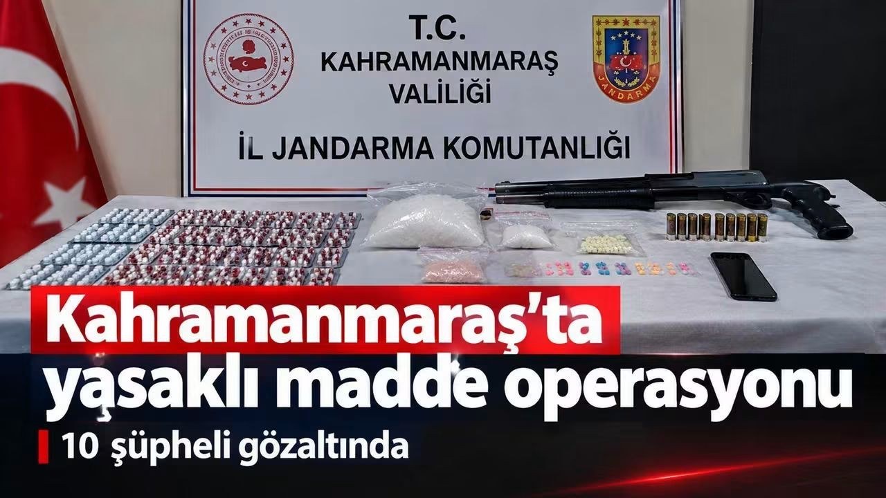 Kahramanmaraş'ta Yasaklı Madde Operasyonu Düzenlendi