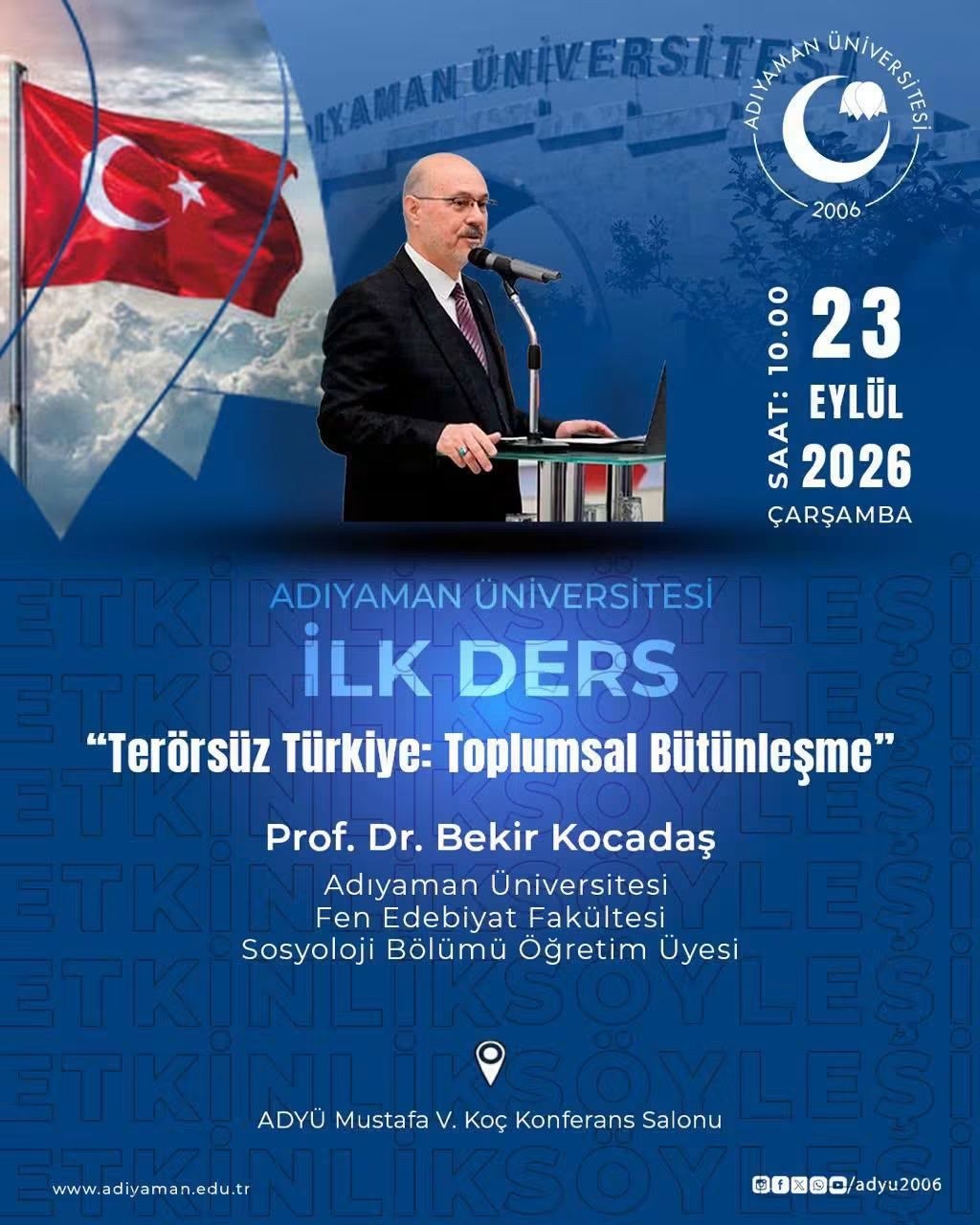 Adıyaman Üniversitesinde 2026-2027 Akademik Yılı İlk Dersi; Terörsüz Türkiye, Toplumsal Bütünleşme Olacak