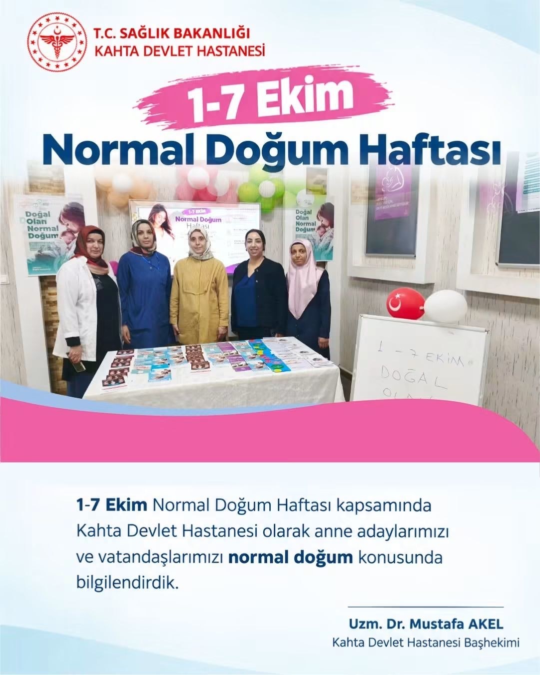 Kahta Devlet Hastanesi'nde 1-7 Ekim Normal Doğum Haftasında Bilgilendirme Yapılıyor
