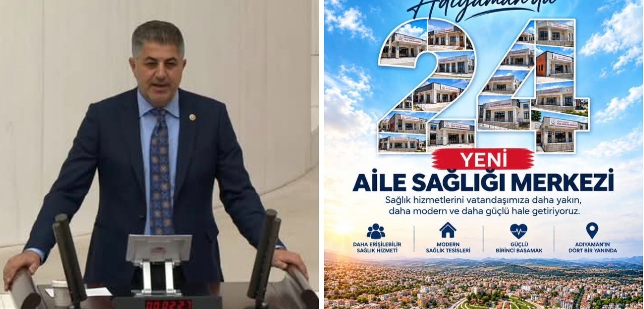 Milletvekili Doç Dr İshak Şan: Adıyaman'da 24 Yeni Sağlık Merkezleri Hizmete Girdi